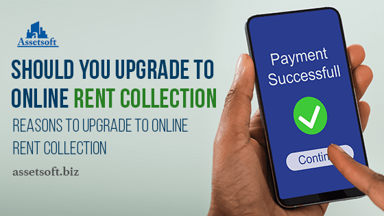 8 Reasons to Upgrade to Online Rent Collection  